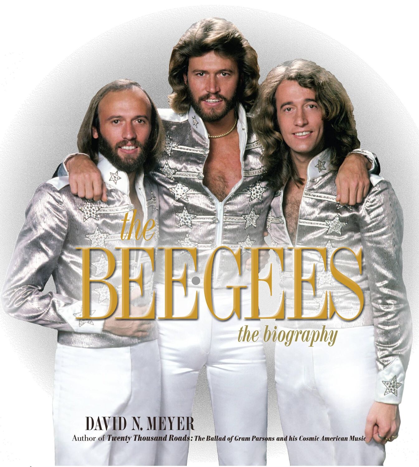 Cover: 9780306820250 | The Bee Gees | The Biography | David N Meyer | Buch | Gebunden | 2013