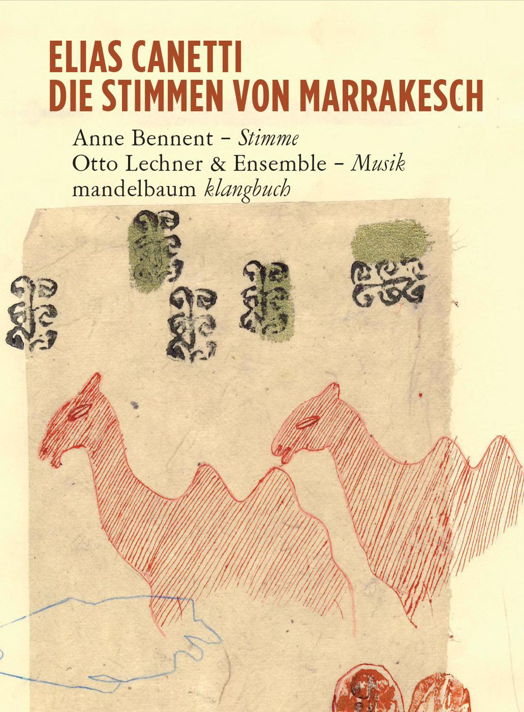 Cover: 9783854762300 | Die Stimmen von Marrakesch | Ein Klangbuch mit CD's | Elias Canetti