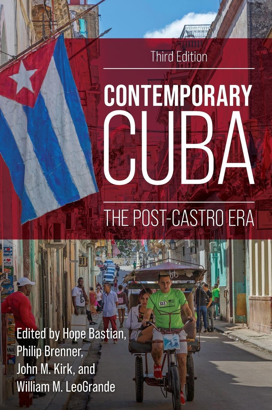 Cover: 9781538177136 | Contemporary Cuba | The Post-Castro Era | John M. Kirk | Buch | 2023