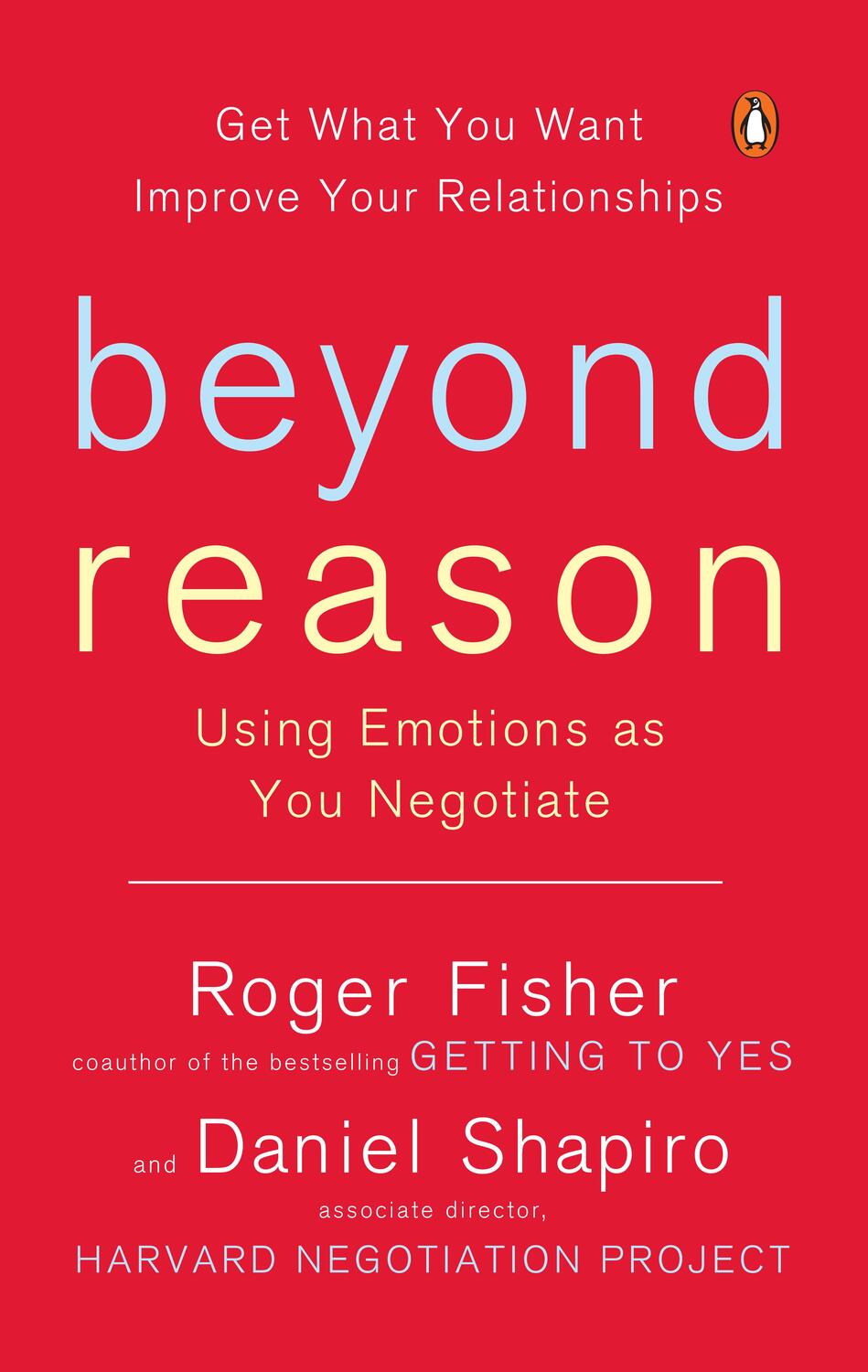 Cover: 9780143037781 | Beyond Reason | Using Emotions as You Negotiate | Roger Fisher (u. a.)