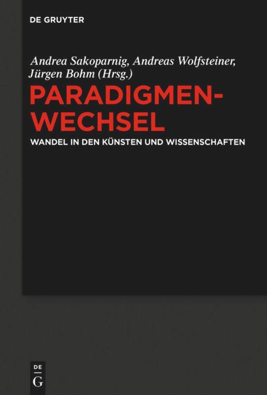 Cover: 9783110333565 | Paradigmenwechsel | Wandel in den Künsten und Wissenschaften | Buch