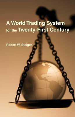 Cover: 9780262047302 | A World Trading System for the Twenty-First Century | Staiger | Buch