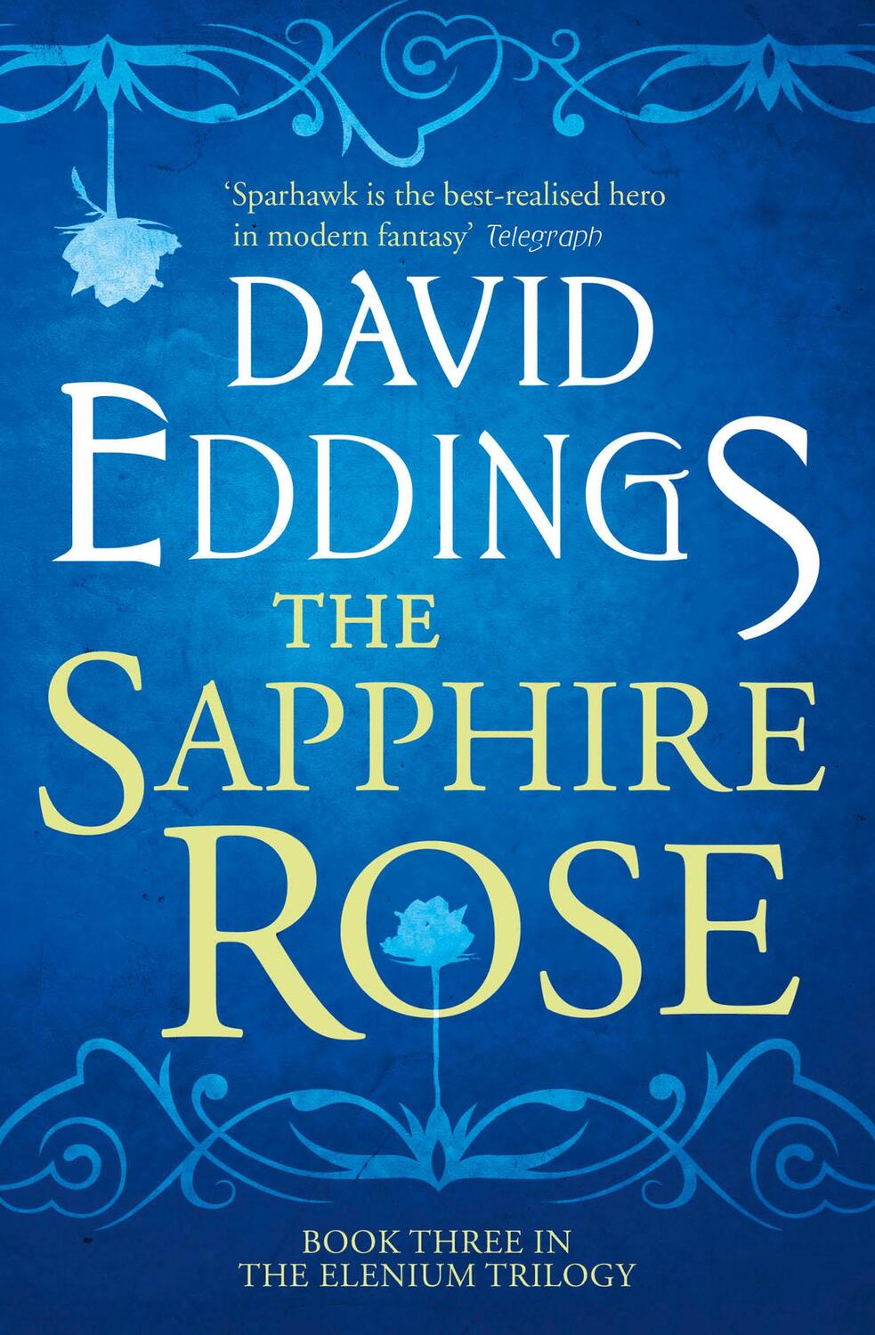 Cover: 9780007578993 | The Sapphire Rose | David Eddings | Taschenbuch | The Elenium Trilogy