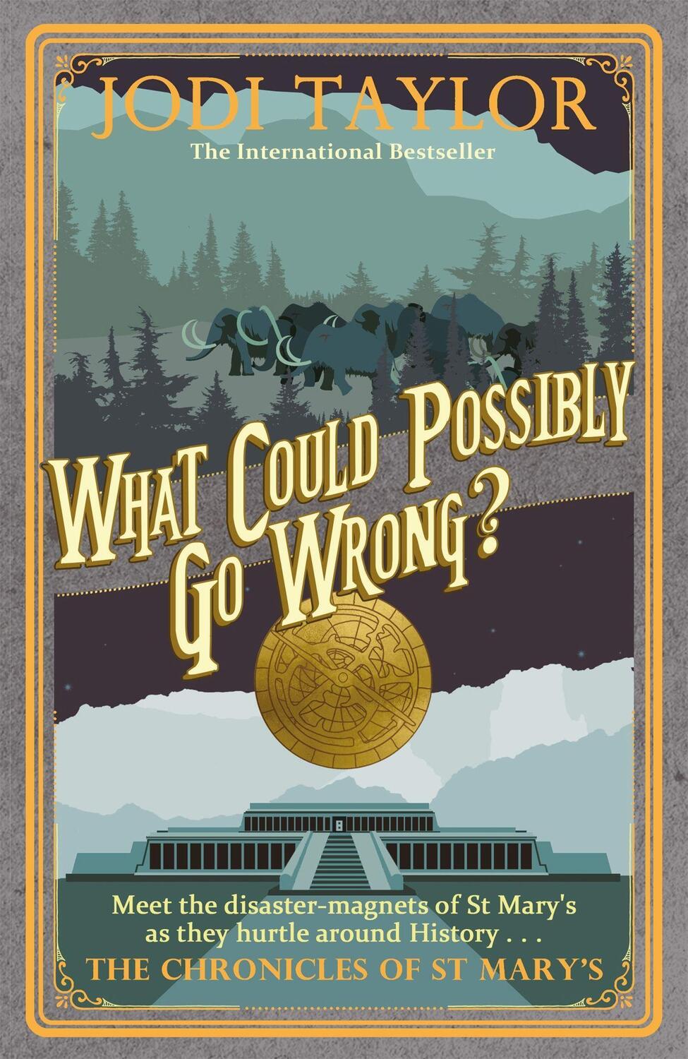 Cover: 9781472264442 | What Could Possibly Go Wrong? | Jodi Taylor | Taschenbuch | Englisch