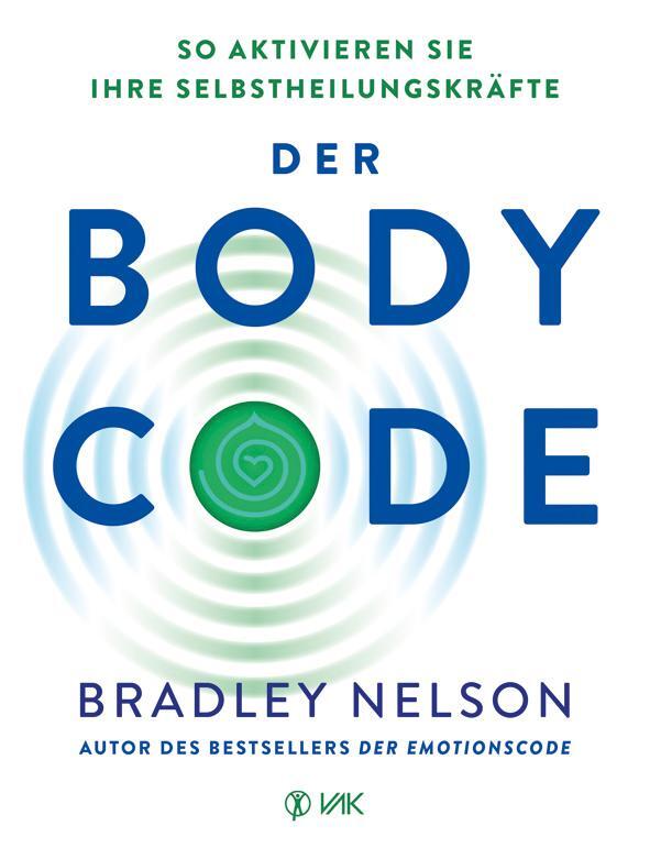 Cover: 9783867312660 | Der Body Code | So aktivieren Sie Ihre Selbstheilungskräfte | Nelson