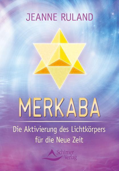 Cover: 9783843450133 | Merkaba | Die Aktivierung des Lichtkörpers für die Neue Zeit | Ruland