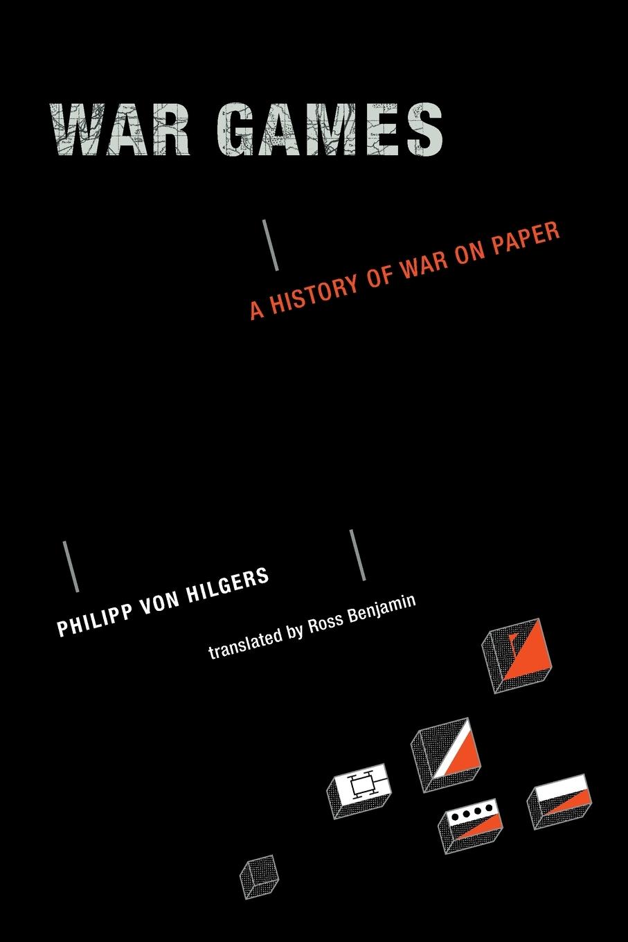 Cover: 9780262538329 | War Games | A History of War on Paper | Philipp von Hilgers | Buch