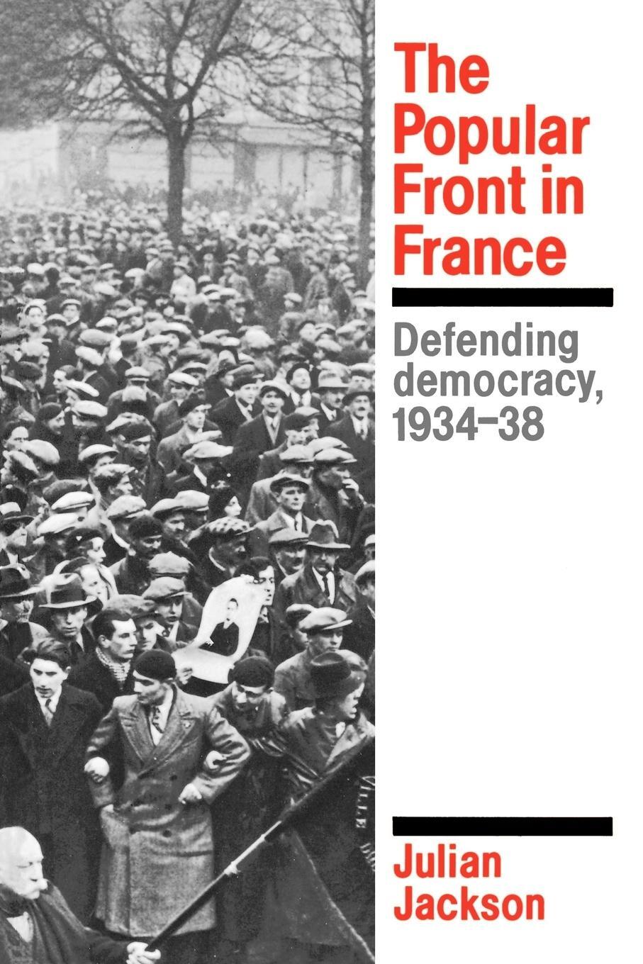 Cover: 9780521312523 | The Popular Front in France | Defending Democracy, 1934-38 | Jackson