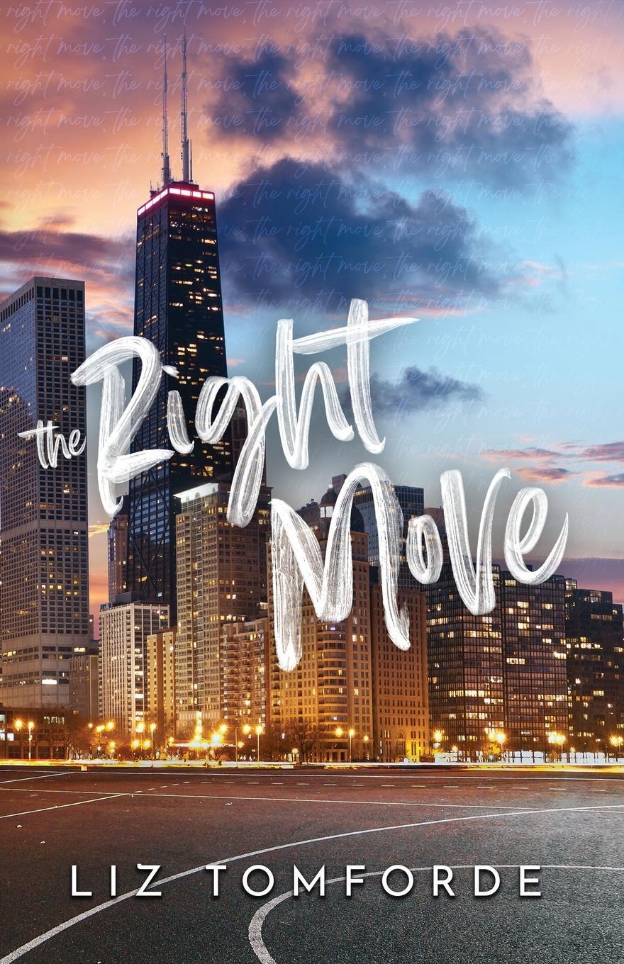 Cover: 9798868973178 | The Right Move | Liz Tomforde | Taschenbuch | Windy City Series | 2023