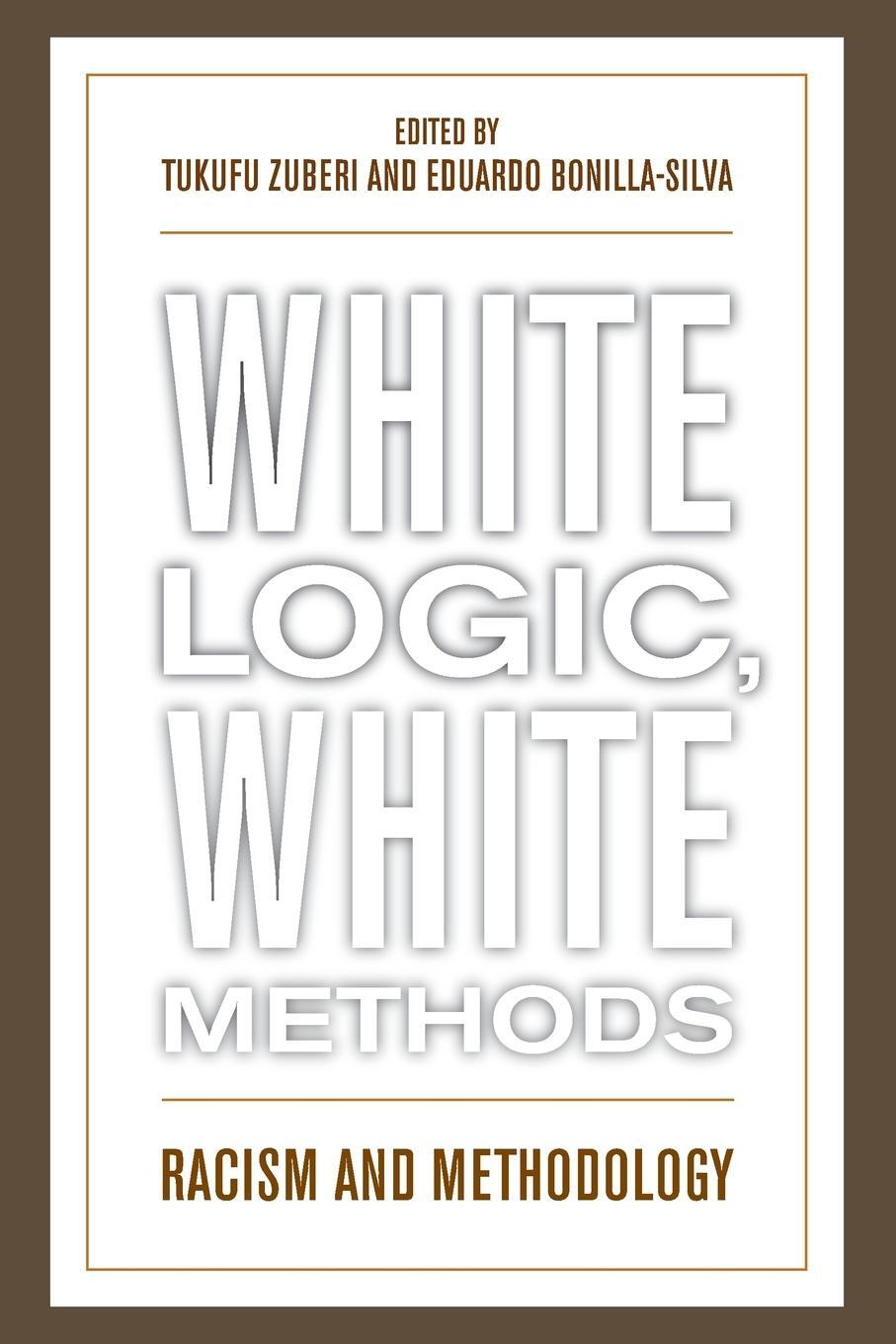 Cover: 9780742542815 | White Logic, White Methods | Racism and Methodology | Taschenbuch