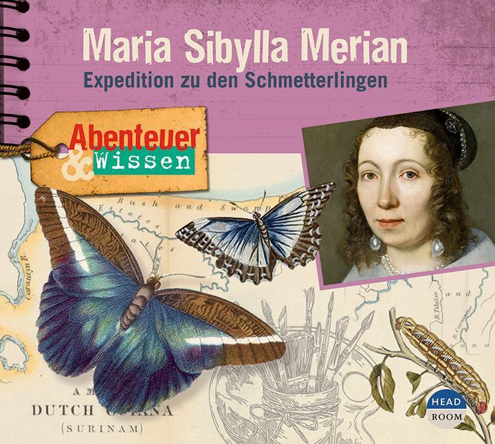 Cover: 9783963460425 | Abenteuer & Wissen: Maria Sibylla Merian | Sandra Pfitzner | Audio-CD