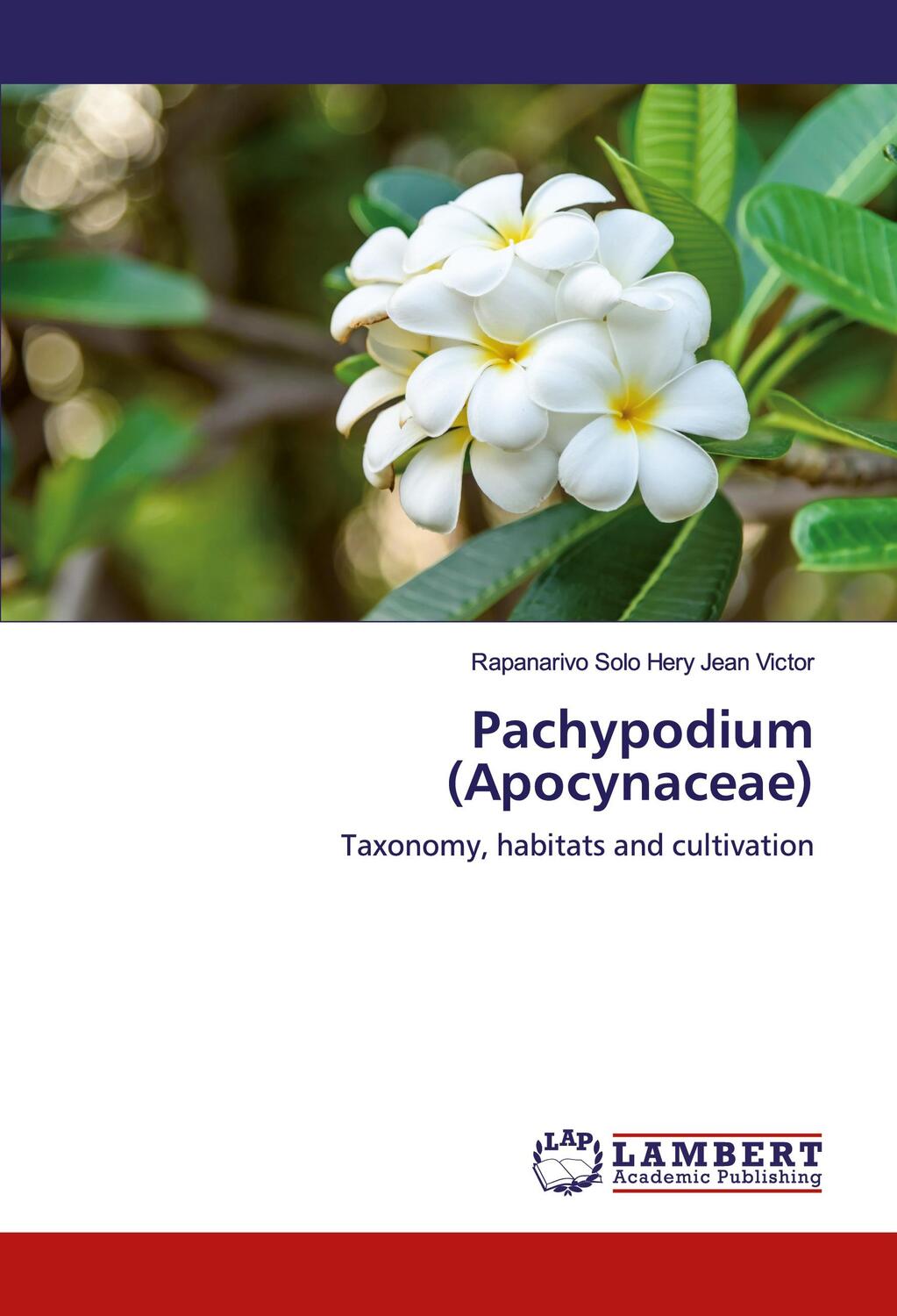 Cover: 9786202072649 | Pachypodium (Apocynaceae) | Taxonomy, habitats and cultivation | Buch