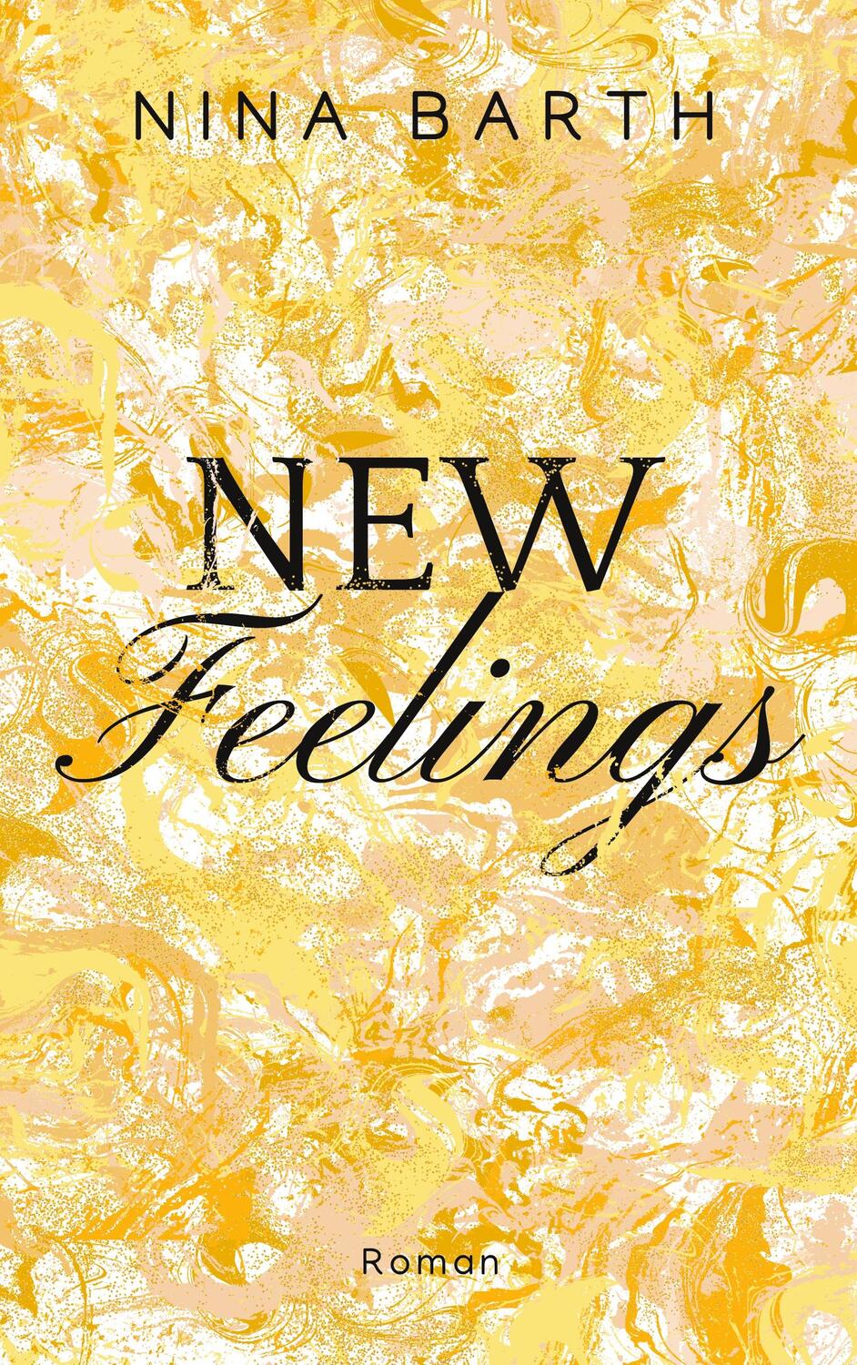 Cover: 9783740784058 | New Feelings | Nina Barth | Taschenbuch | New Love | Paperback | 2021