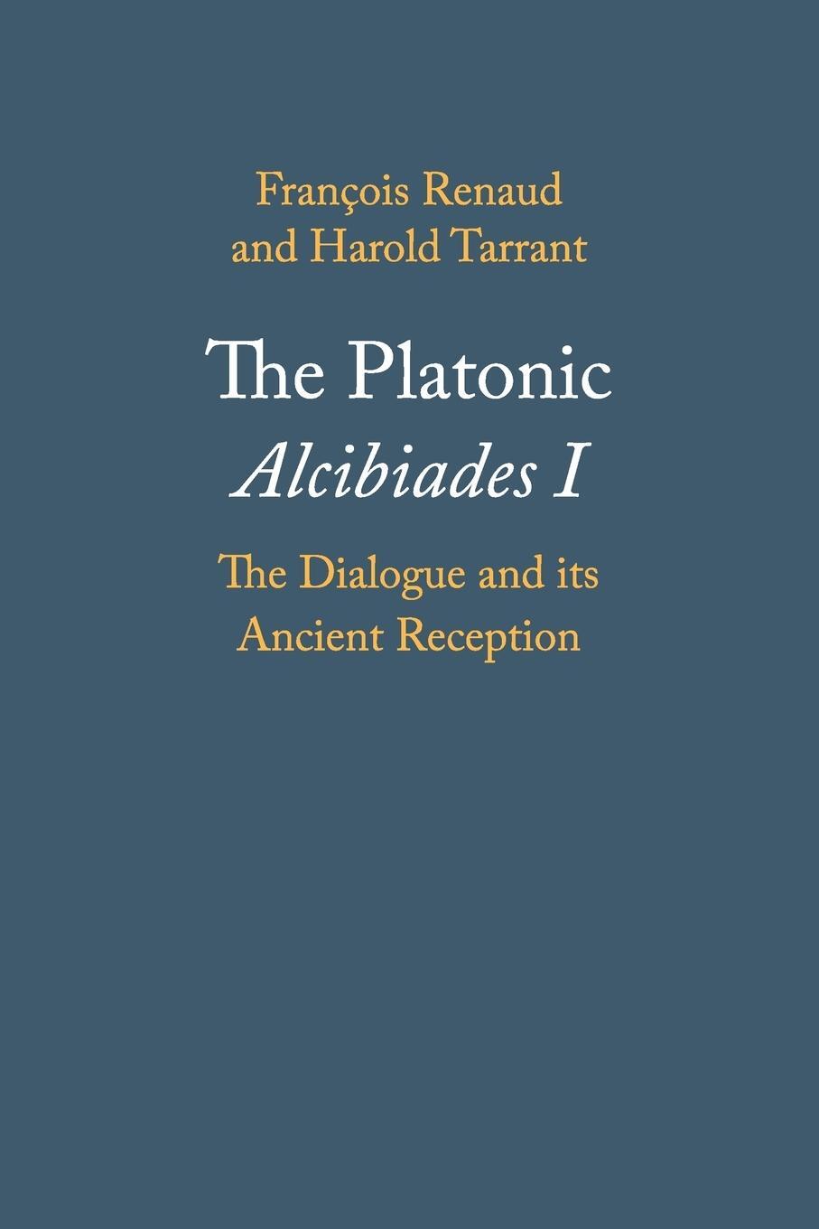 Cover: 9781108456012 | The Platonic Alcibiades I | François Renaud (u. a.) | Taschenbuch