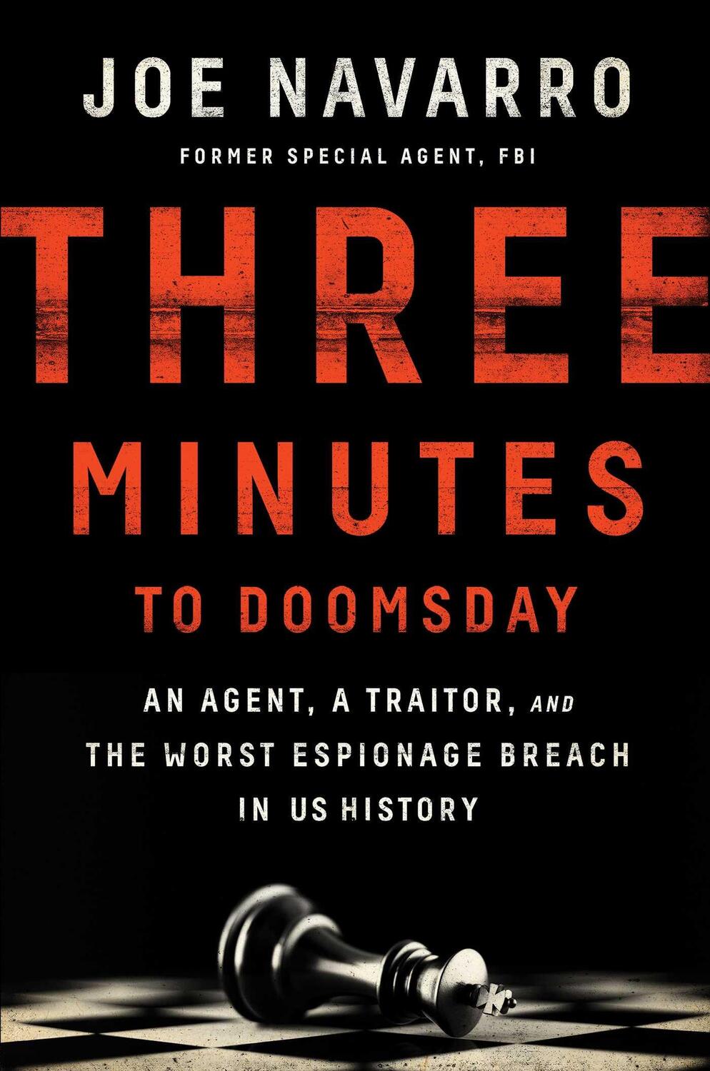 Cover: 9781501128271 | Three Minutes to Doomsday: An Agent, a Traitor, and the Worst...
