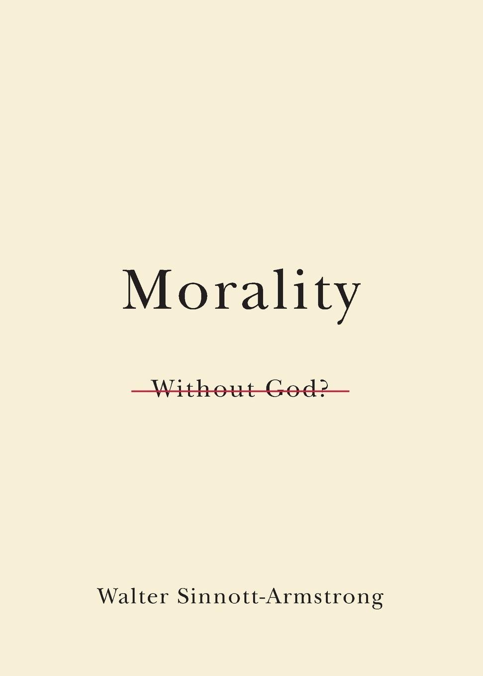 Cover: 9780199841356 | Morality Without God? | Walter Sinnott-Armstrong | Taschenbuch | 2011