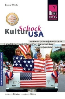 Cover: 9783831712922 | Reise Know-How KulturSchock USA | Ingrid Henke | Taschenbuch | Deutsch