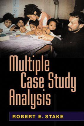 Cover: 9781593852481 | Multiple Case Study Analysis | Robert E. Stake | Taschenbuch | 2005