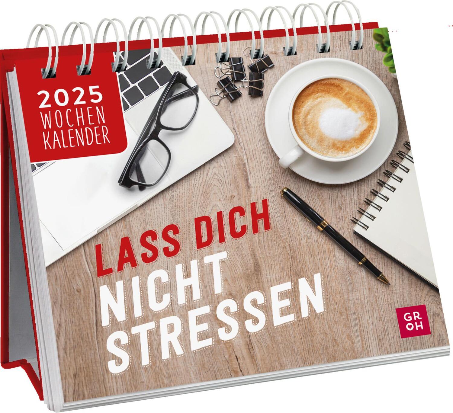 Cover: 4036442012567 | Mini-Wochenkalender 2025: Lass dich nicht stressen | Groh Verlag