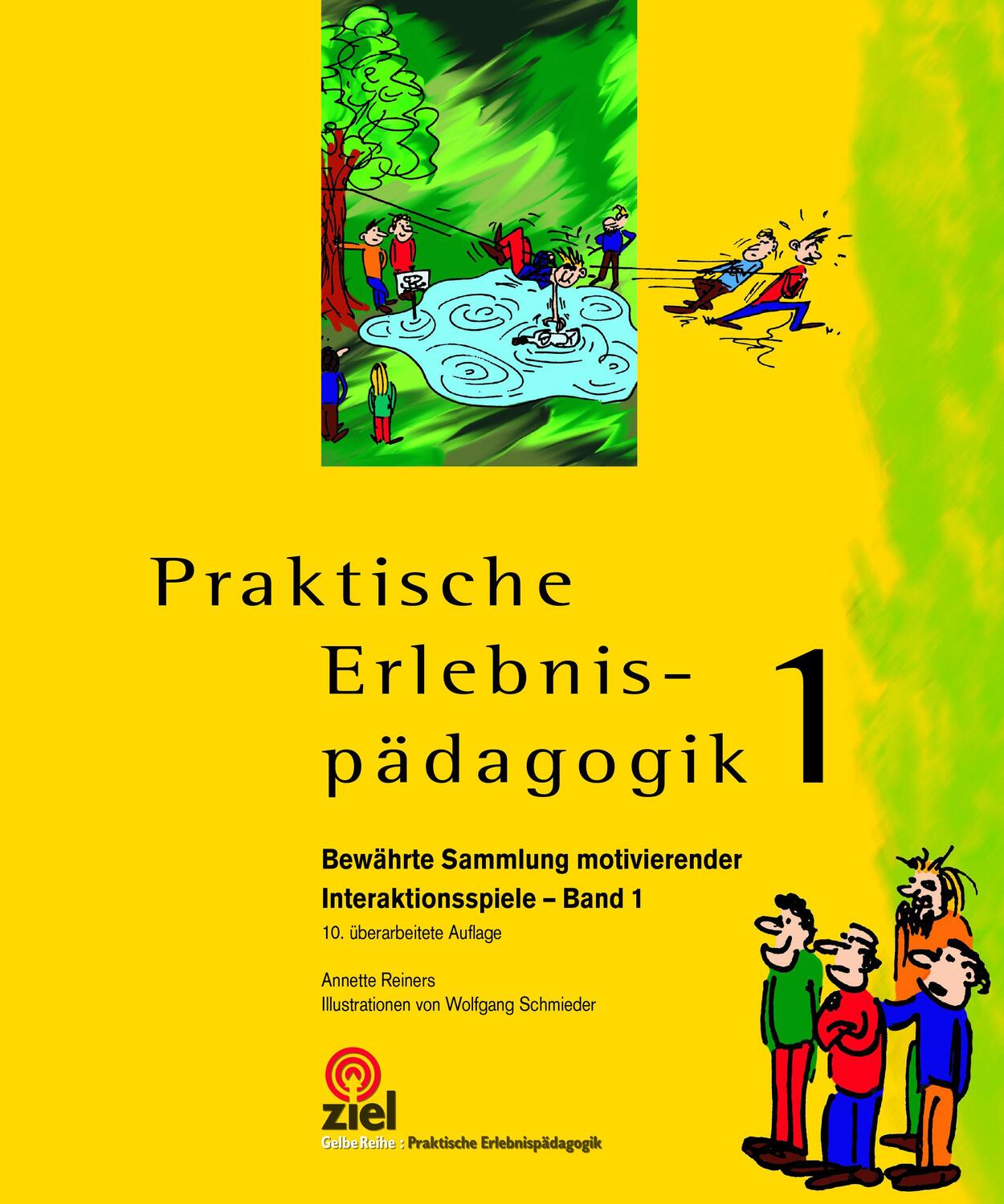 Cover: 9783965570528 | Praktische Erlebnispädagogik 1 | Annette Reiners | Taschenbuch | 2019