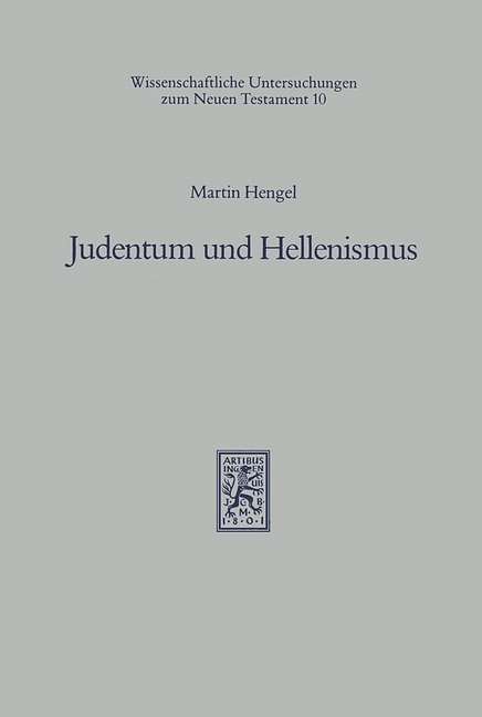 Cover: 9783161452703 | Judentum und Hellenismus | Martin Hengel | Taschenbuch | XVII | 1988