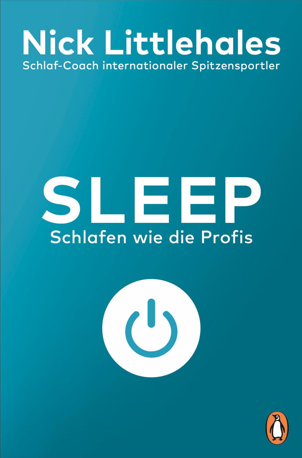 Cover: 9783328112358 | Sleep | Nick Littlehales | Taschenbuch | 240 S. | Deutsch | 2024