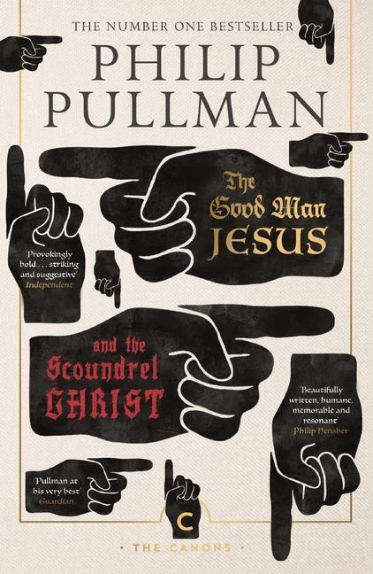 Cover: 9781786891952 | The Good Man Jesus and the Scoundrel Christ | Philip Pullman | Buch