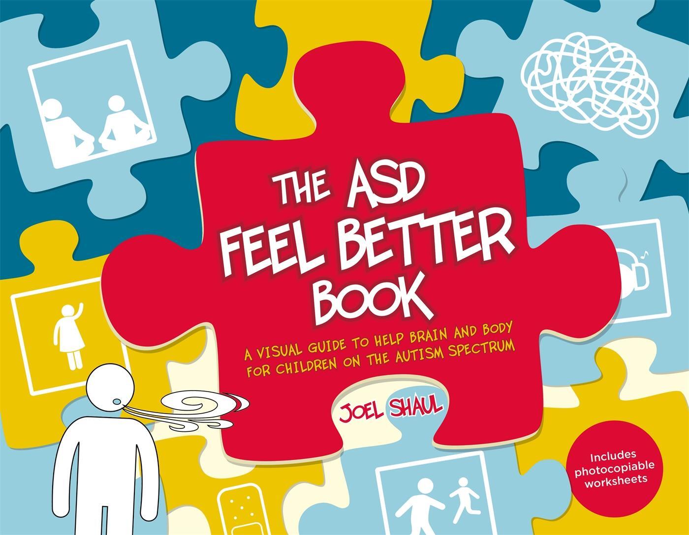 Cover: 9781785927621 | The ASD Feel Better Book | Joel Shaul | Buch | Gebunden | Englisch