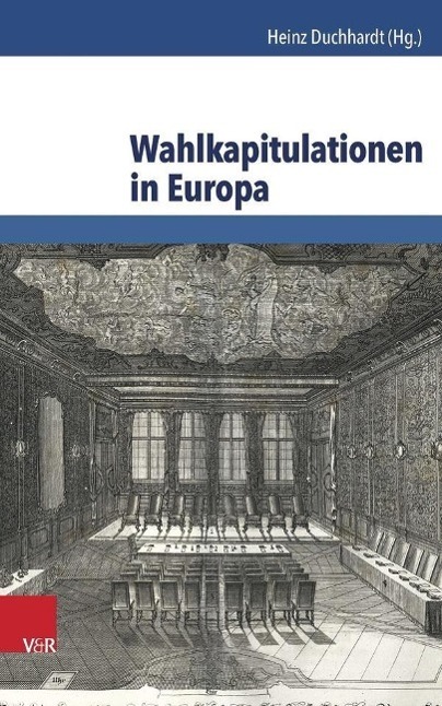 Cover: 9783525360866 | Wahlkapitulationen in Europa | Heinz Duchhardt | Buch | 172 S. | 2015