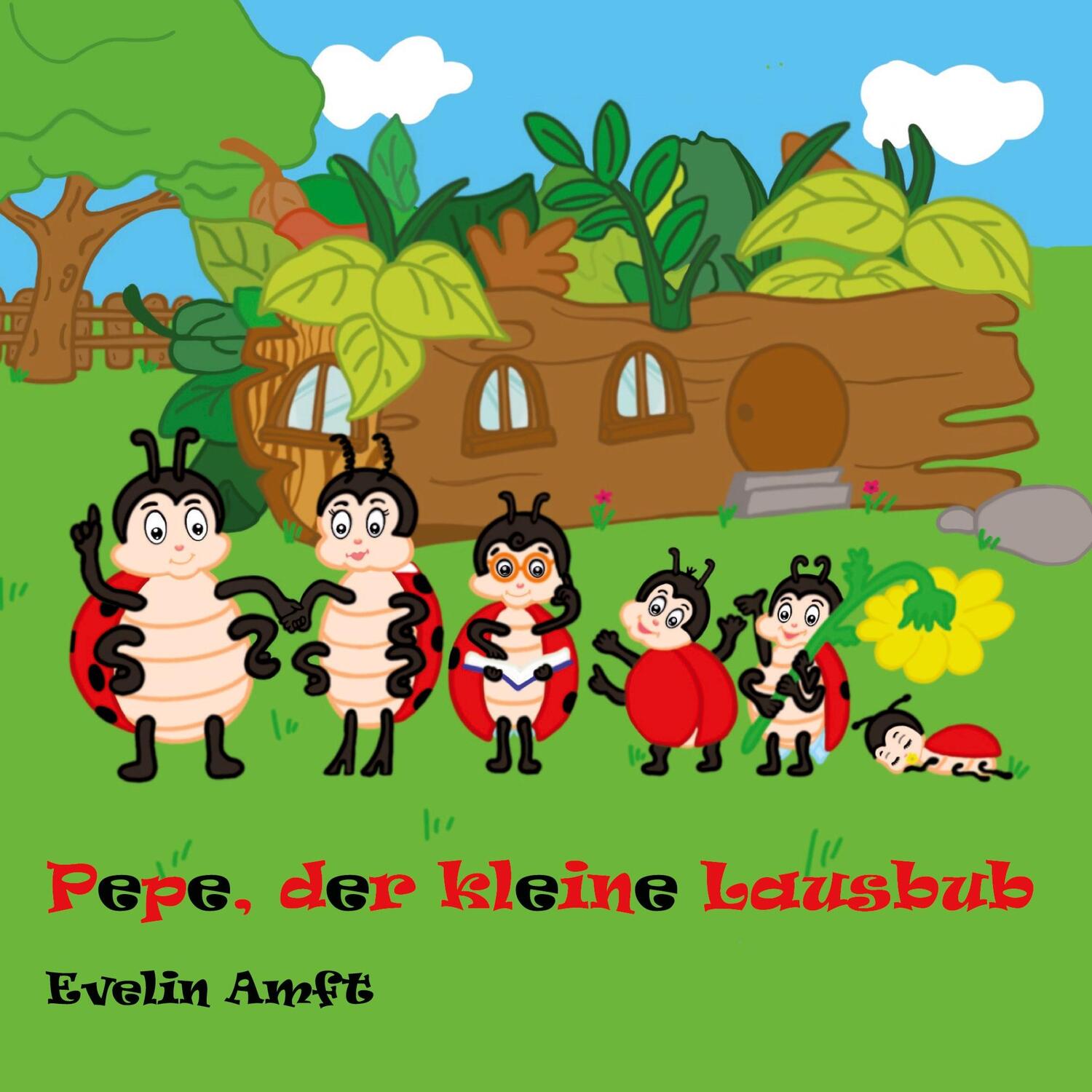 Cover: 9783985273454 | Pepe, der kleine Lausbub (Hardcover-Version) | Evelin Amft | Buch