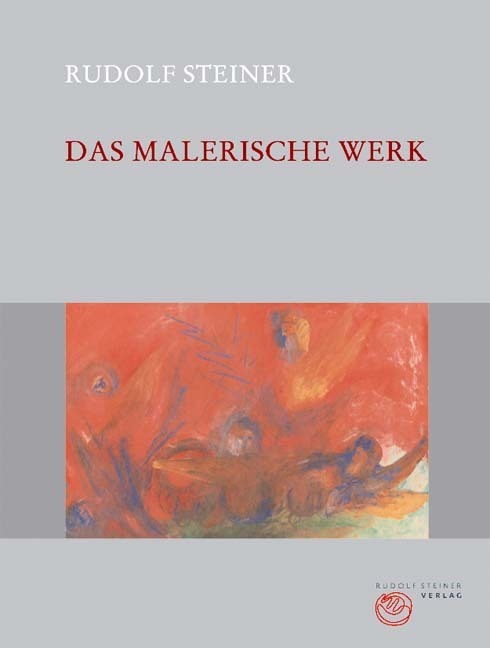 Cover: 9783727436901 | Das malerische Werk | Rudolf Steiner | Buch | 432 S. | Deutsch | 2007