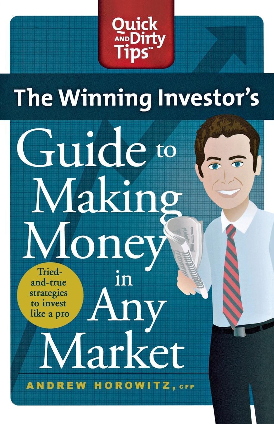 Cover: 9780312556143 | The Winning Investor's Guide to Making Money in Any Market | Horowitz