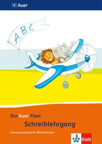 Cover: 9783120067177 | Die Auer Fibel. Schreibschriftlehrgang Schulausgangsschrift für...
