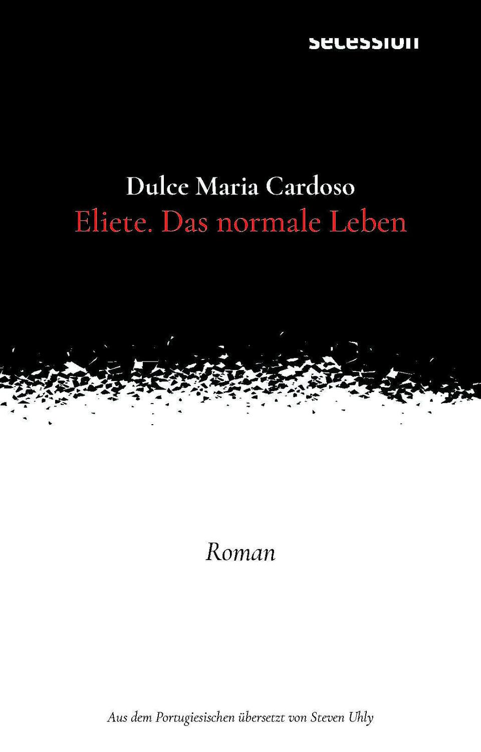 Cover: 9783966390705 | Eliete | Das normale Leben | Dulce Maria Cardoso | Buch | 280 S.