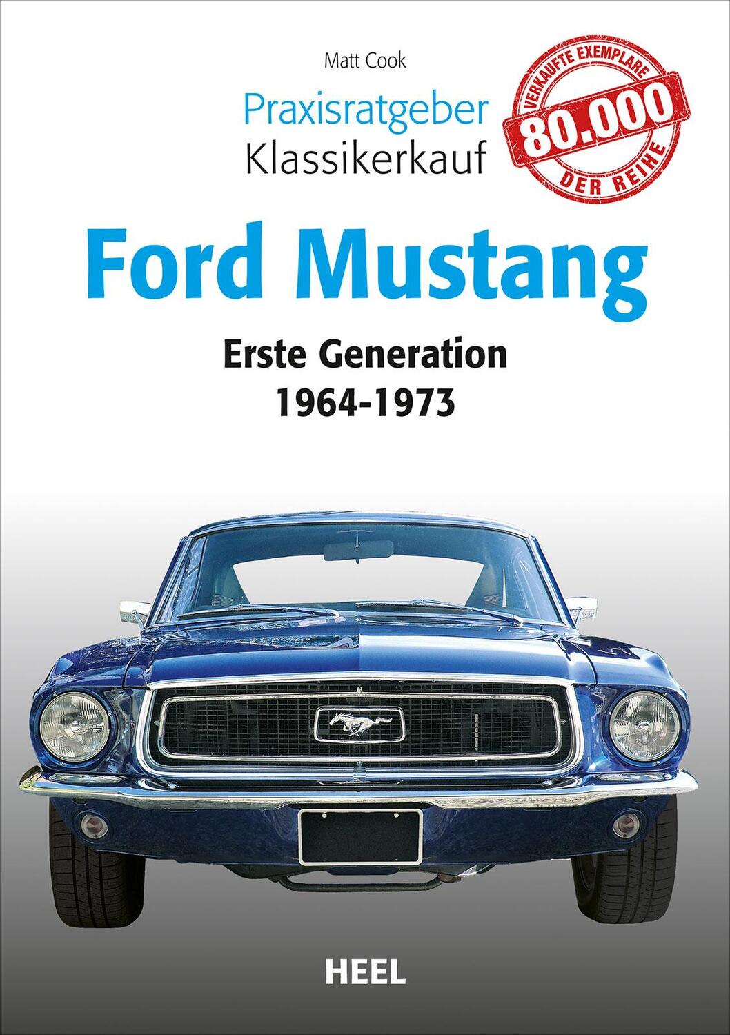 Cover: 9783868529357 | Praxisratgeber Klassikerkauf: Ford Mustang | Matt Cook | Taschenbuch