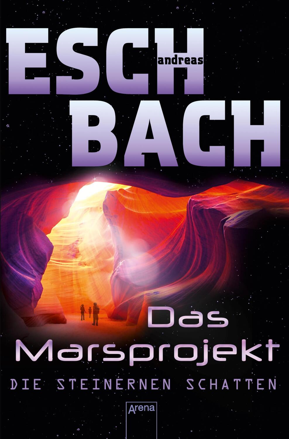 Cover: 9783401510019 | Das Marsprojekt (4). Die steinernen Schatten | Andreas Eschbach | Buch