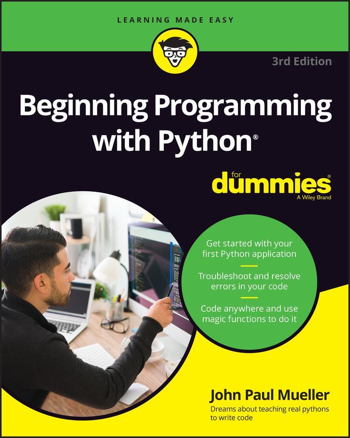 Cover: 9781119913771 | Beginning Programming with Python For Dummies | John Paul Mueller