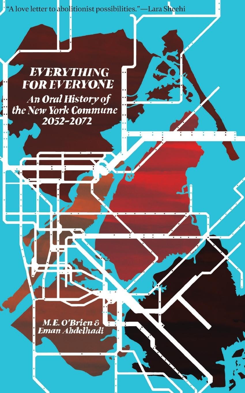 Cover: 9781942173588 | Everything for Everyone | M. E. O'Brien (u. a.) | Taschenbuch | 2022