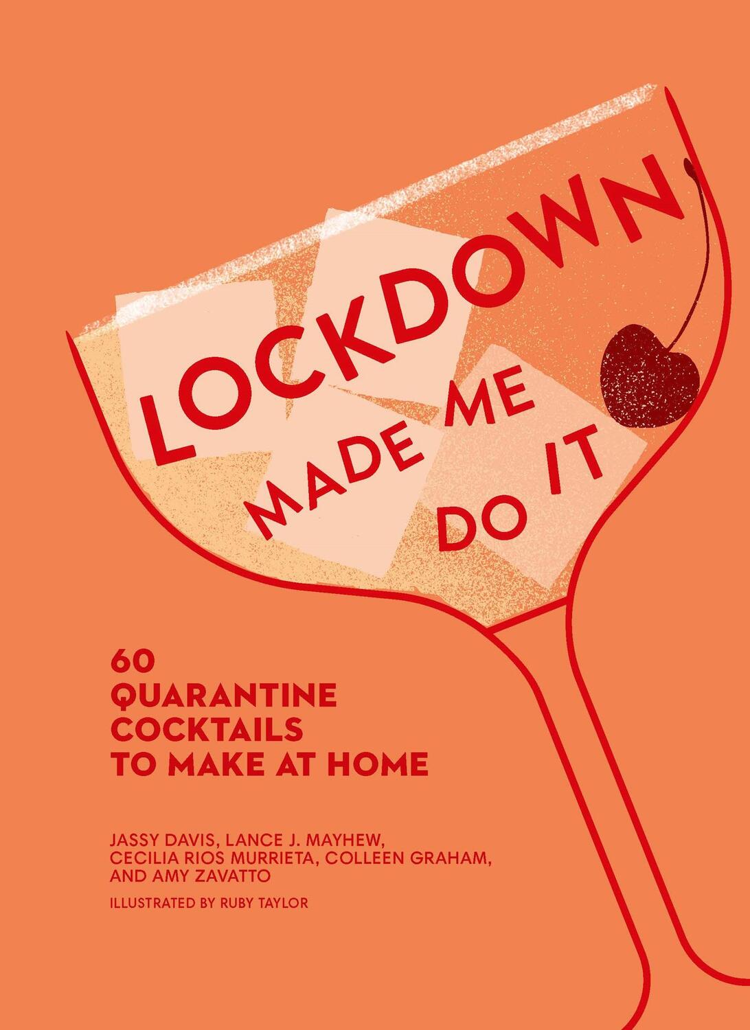 Cover: 9780008522346 | Lockdown Made Me Do It | 60 Quarantine Cocktails to Make at Home