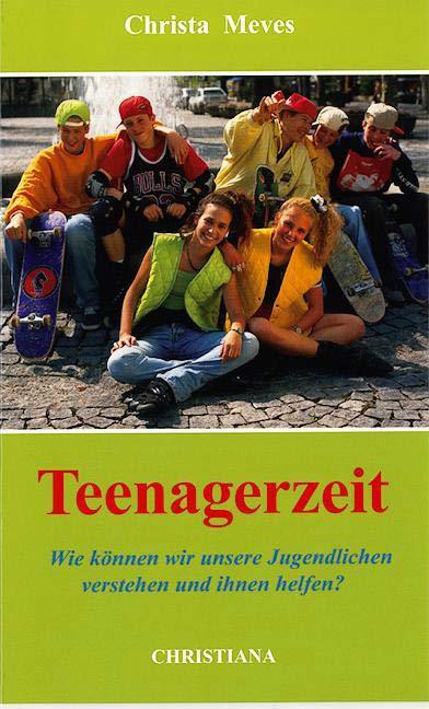 Cover: 9783717111399 | Teenagerzeit | Christa Meves | Taschenbuch | Deutsch | 2007