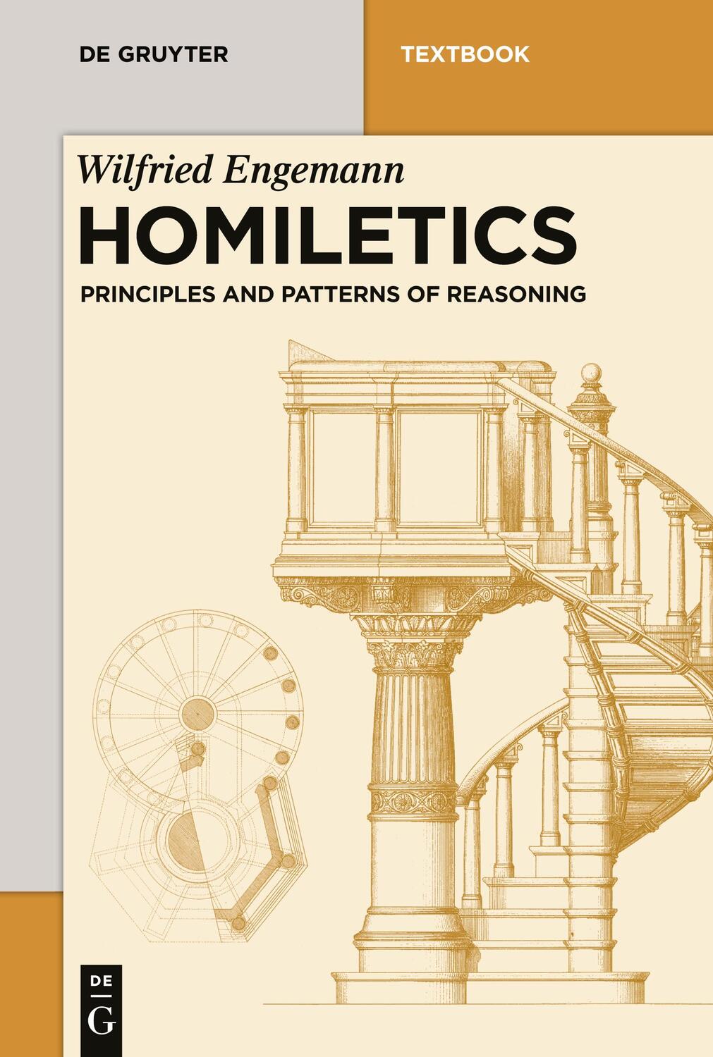Cover: 9783110419627 | Homiletics | Principles and Patterns of Reasoning | Wilfried Engemann