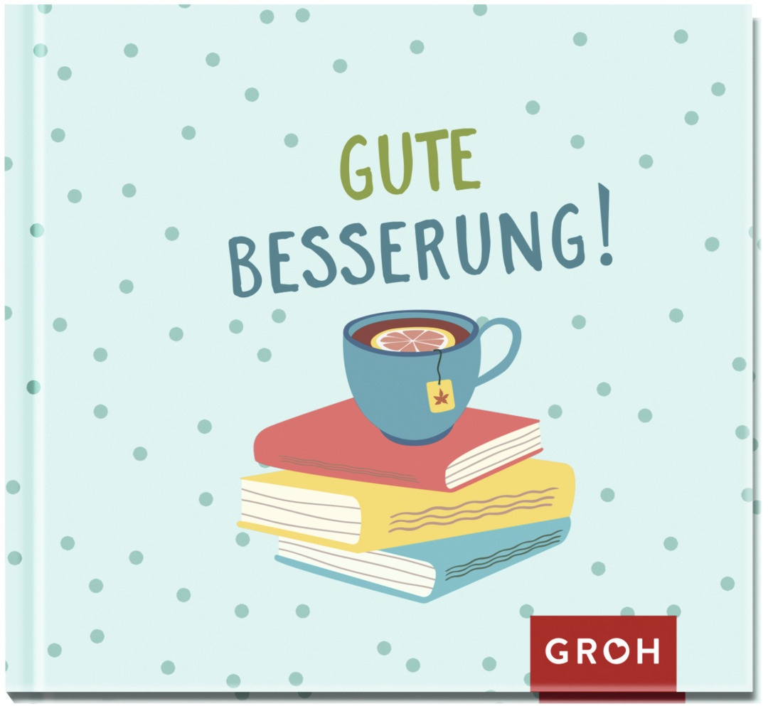 Cover: 9783848524235 | Gute Besserung! | Groh Verlag | Buch | 48 S. | Deutsch | 2021