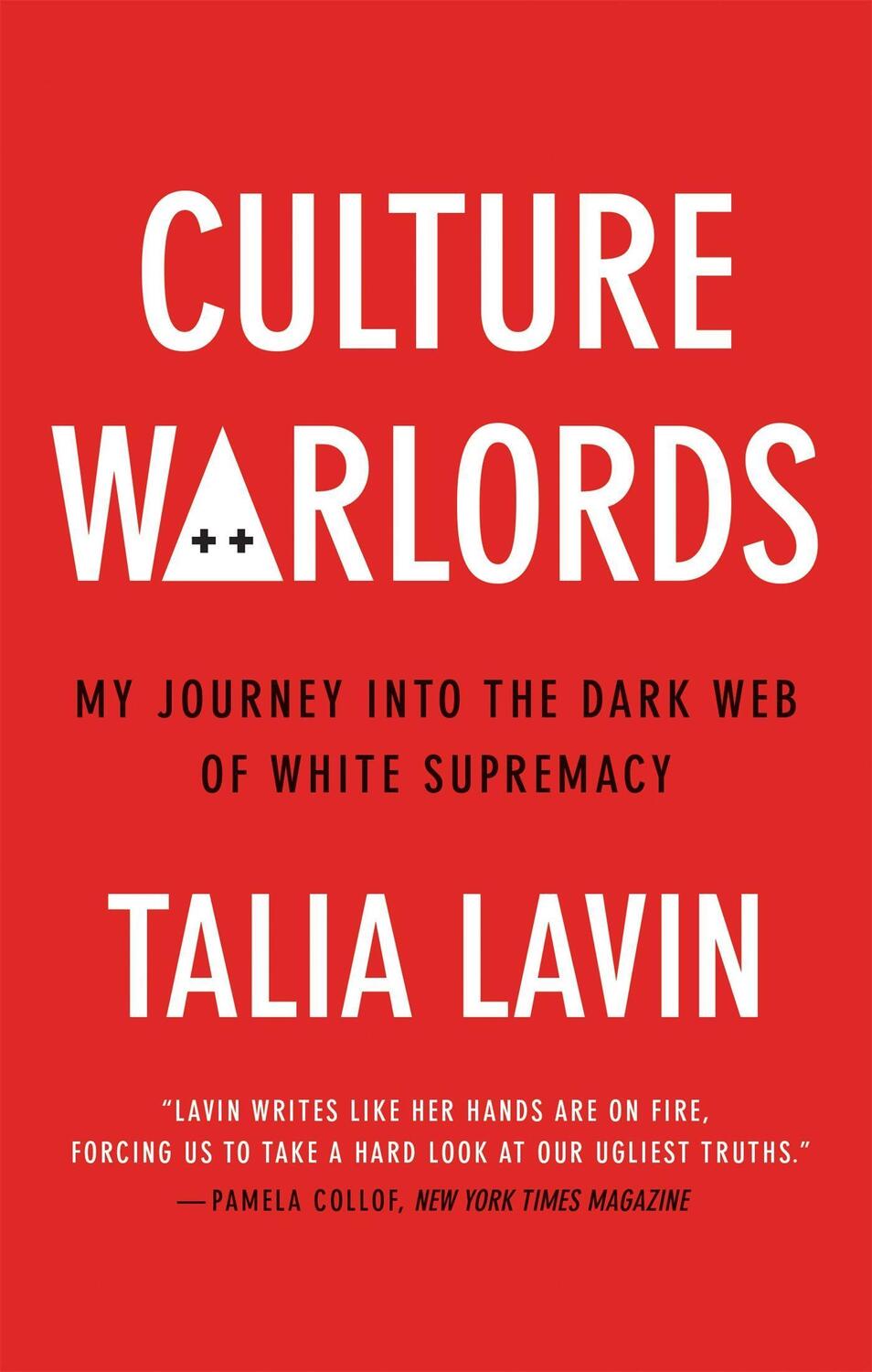 Cover: 9781913183950 | Culture Warlords | My Journey into the Dark Web of White Supremacy