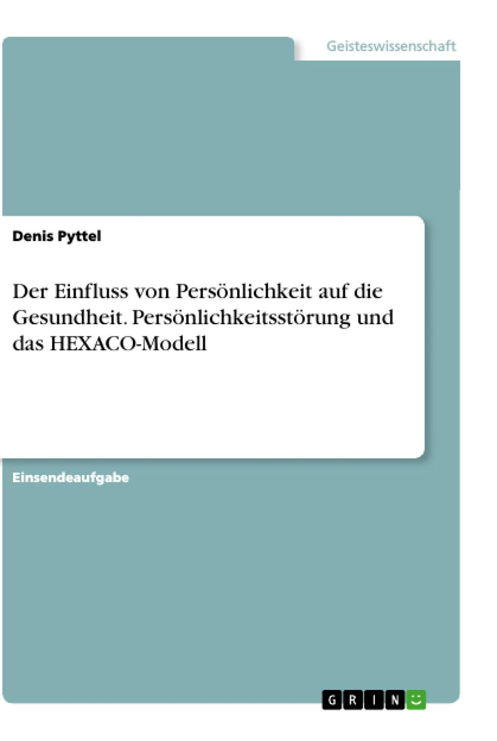 Cover: 9783346483041 | Der Einfluss von Persönlichkeit auf die Gesundheit....