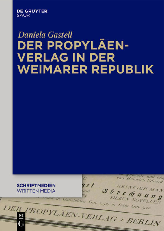 Cover: 9783110683530 | Der Propyläen-Verlag in der Weimarer Republik | Daniela Gastell | Buch