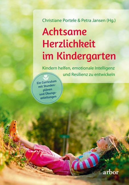 Cover: 9783867813754 | Achtsame Herzlichkeit im Kindergarten | Christiane Portele (u. a.)