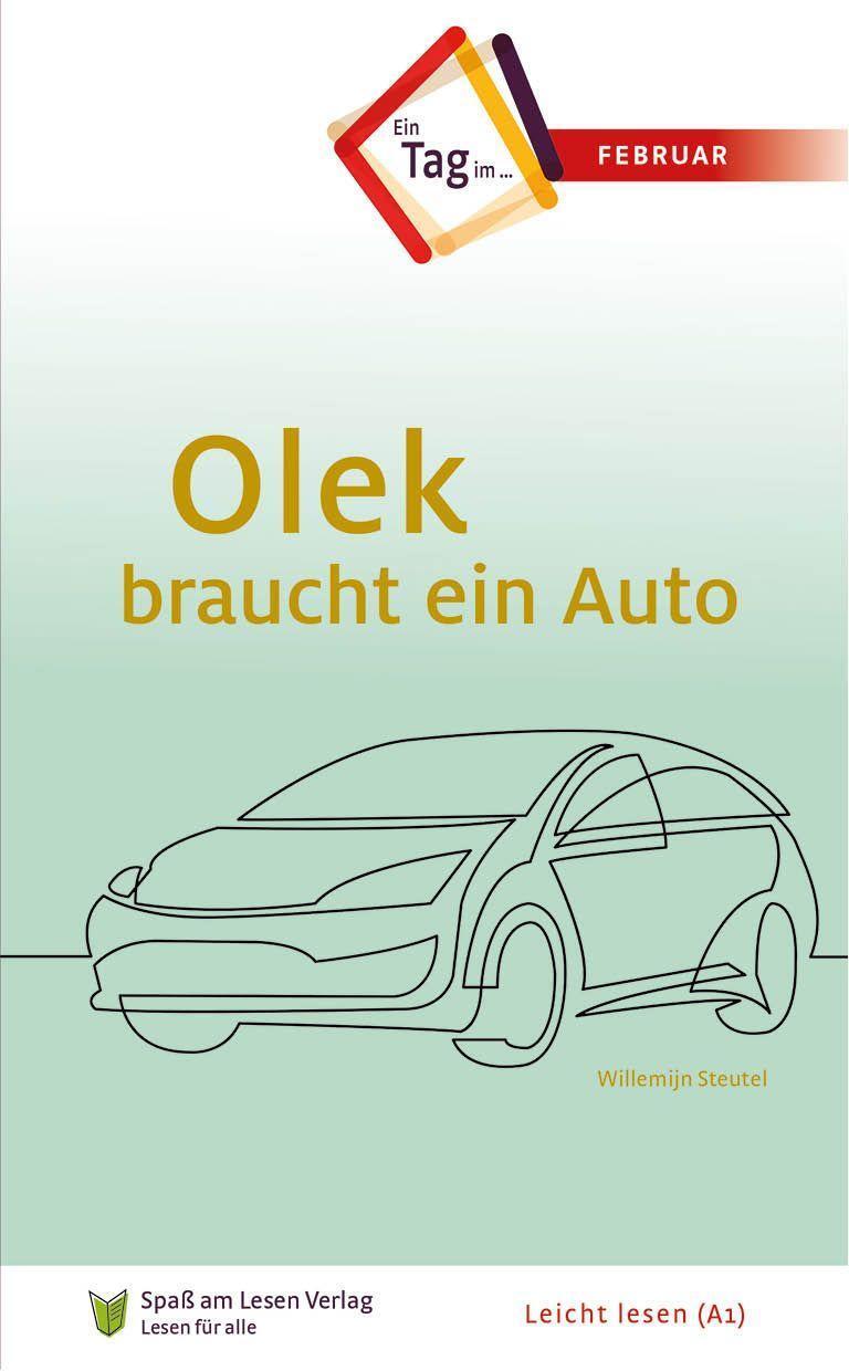 Cover: 9783948856601 | Olek braucht ein Auto | In Leichter Sprache | Willemijn Steutel | Buch