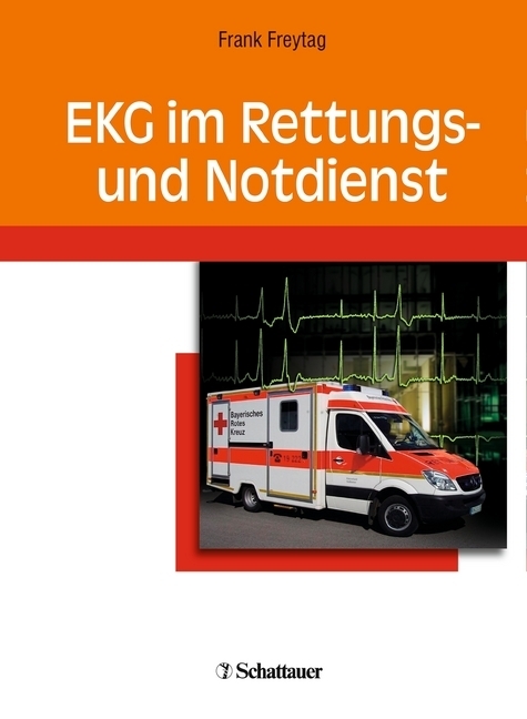 Cover: 9783794527328 | EKG im Rettungs- und Notdienst | Frank Freytag | Taschenbuch | 2010