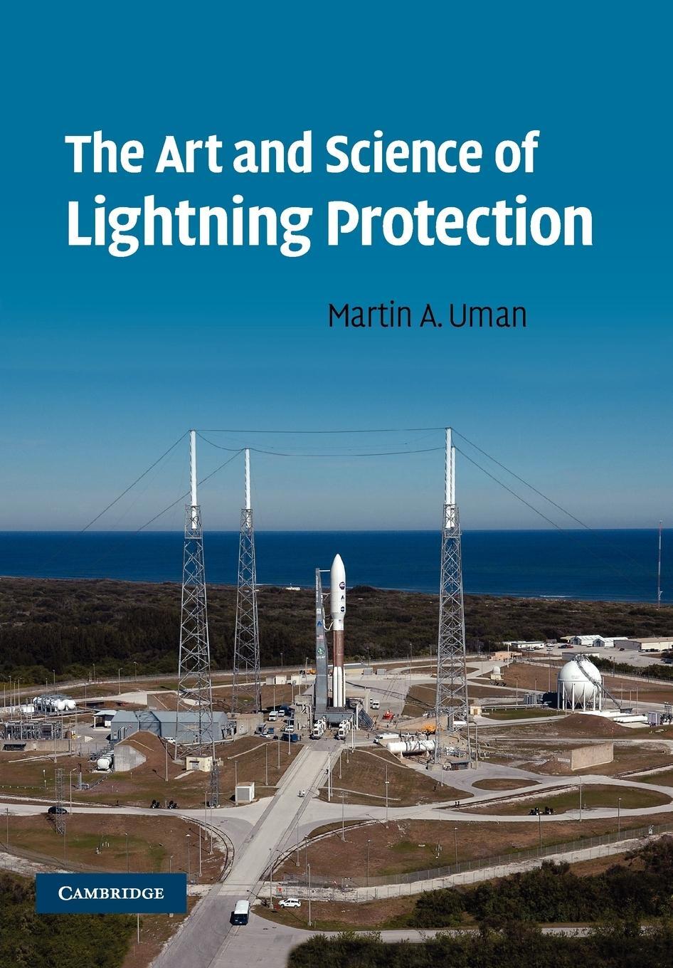 Cover: 9780521158251 | The Art and Science of Lightning Protection | Martin A. Uman | Buch