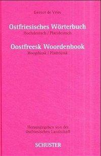 Cover: 9783796303395 | Ostfriesisches Wörterbuch. Oostfreesk Woordenbook | Gernot de Vries